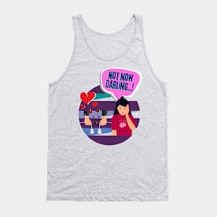 "Not Now Darling..." Migraine Tank Top